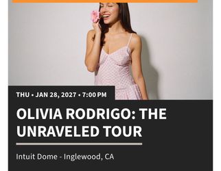 2 Tickets For Olivia Rodrigo : The Unraveled Tour 1/28/27