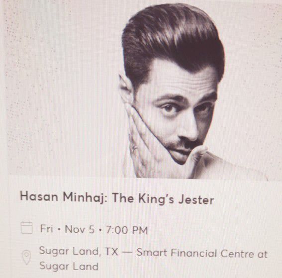Hasan Minhaj : Kings Jester 11/5 @7PM