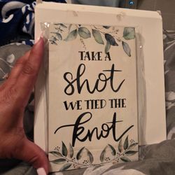 Take a shot sign