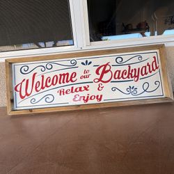  Backyard Welcome Sign 