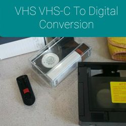 VHS VHS-C Transfer To Digital