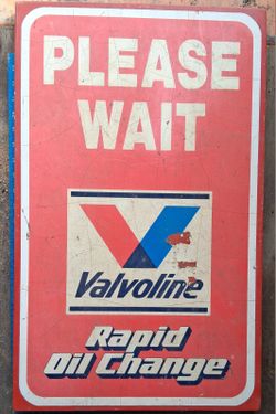 Rare Vintage Valvoline Rapid Oil Change Please wait metal sign