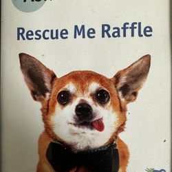  Huge Opportunity To Help!! Rescue Me Raffle - Animal Friends