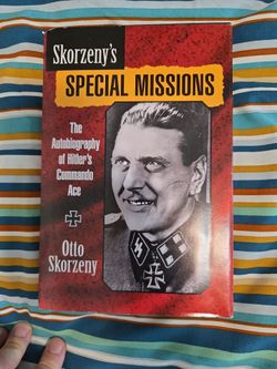 Otto Skorzeny's Special Missions