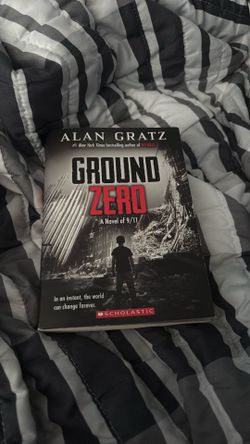 Alan Gratz Ground Zero- A Novel of 9/11
