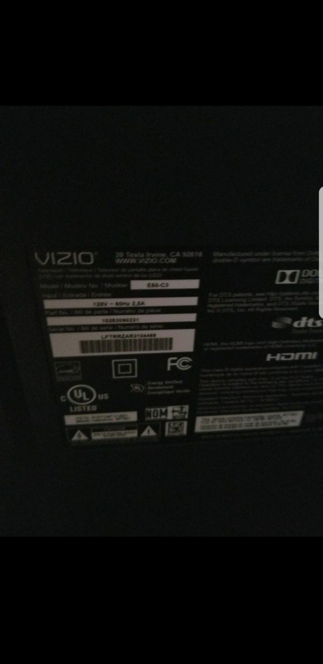 Tv vizio smart tv 60 inches model E60-C3 is broken has its remote but you have to fix that the screen is getting dark yet the screen100 dollars