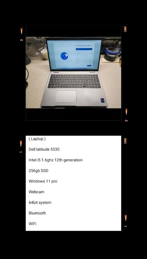 ( Laptop )
Dell Latitude 5530
Intel i5 1.6ghz 12th generation Series 16gb ram
256gb SSD Windows 11 pro
Webcam