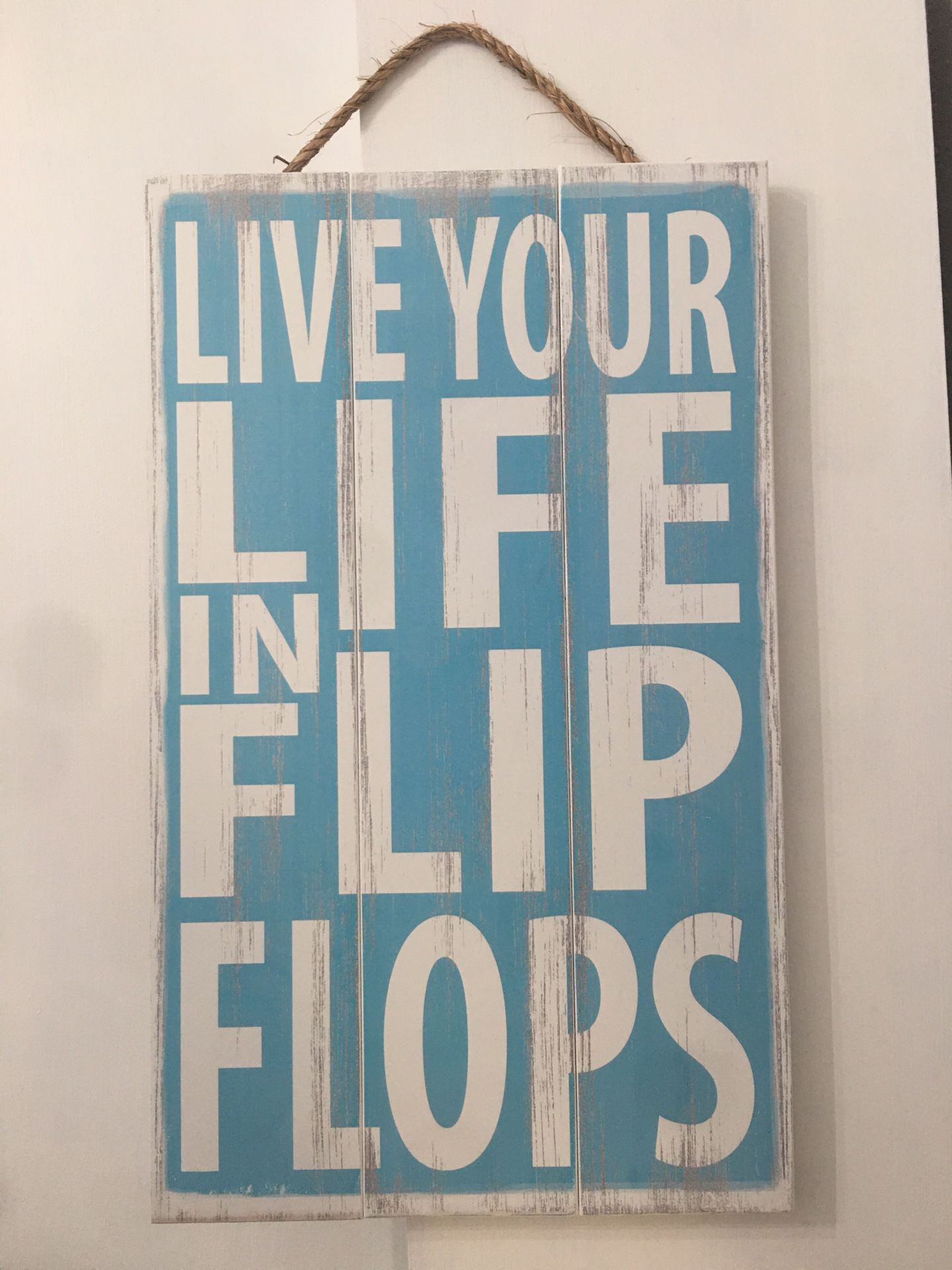 Wall plaque sign LIVE YOUR LIFE IN FLIP FLOPS