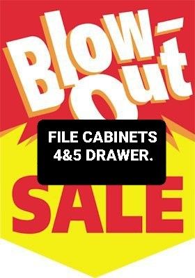 (20+) """BLOW OUT """" FILE CABINETS 4-5 Drawer