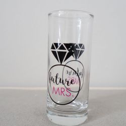 Future Mrs Shot Glass