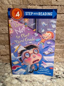 Step Into Reading Step 4 How Not to Start Third Grade