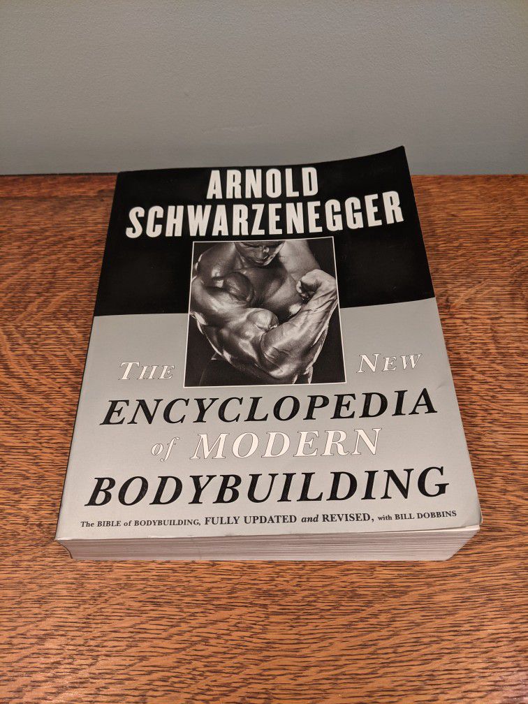 Arnold Schwarzenegger The New Encyclopedia of Modern Bodybuilding