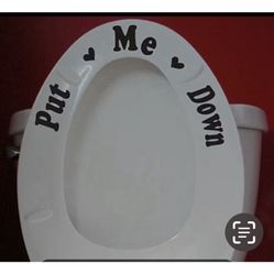 Toilet Me Down Toilet Seat Sticker