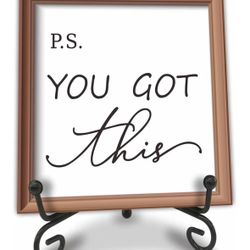 P.s. You Got This 