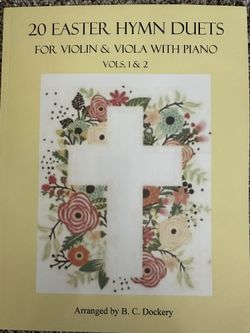 20 Easter Hymn Duets For Violin And Viola  With Piano