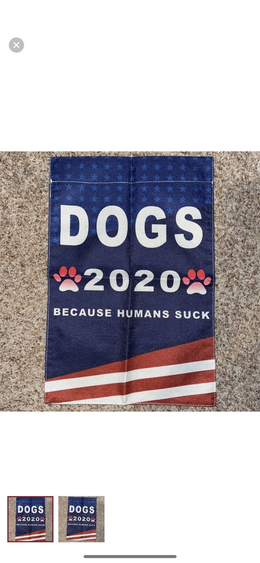 dogs 2020 because humans suck funny 2020 political presidential campaign yard flag indoor and outdoor courtyard decorative flag 12.5in x 18in