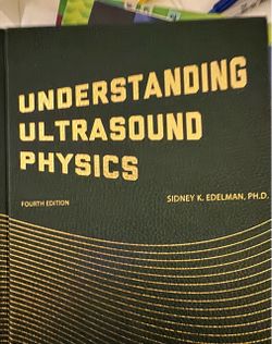 Understanding ultrasound physics