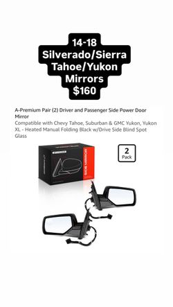 14-18 Silverado/Sierra Tahoe/Yukon Mirrors $160