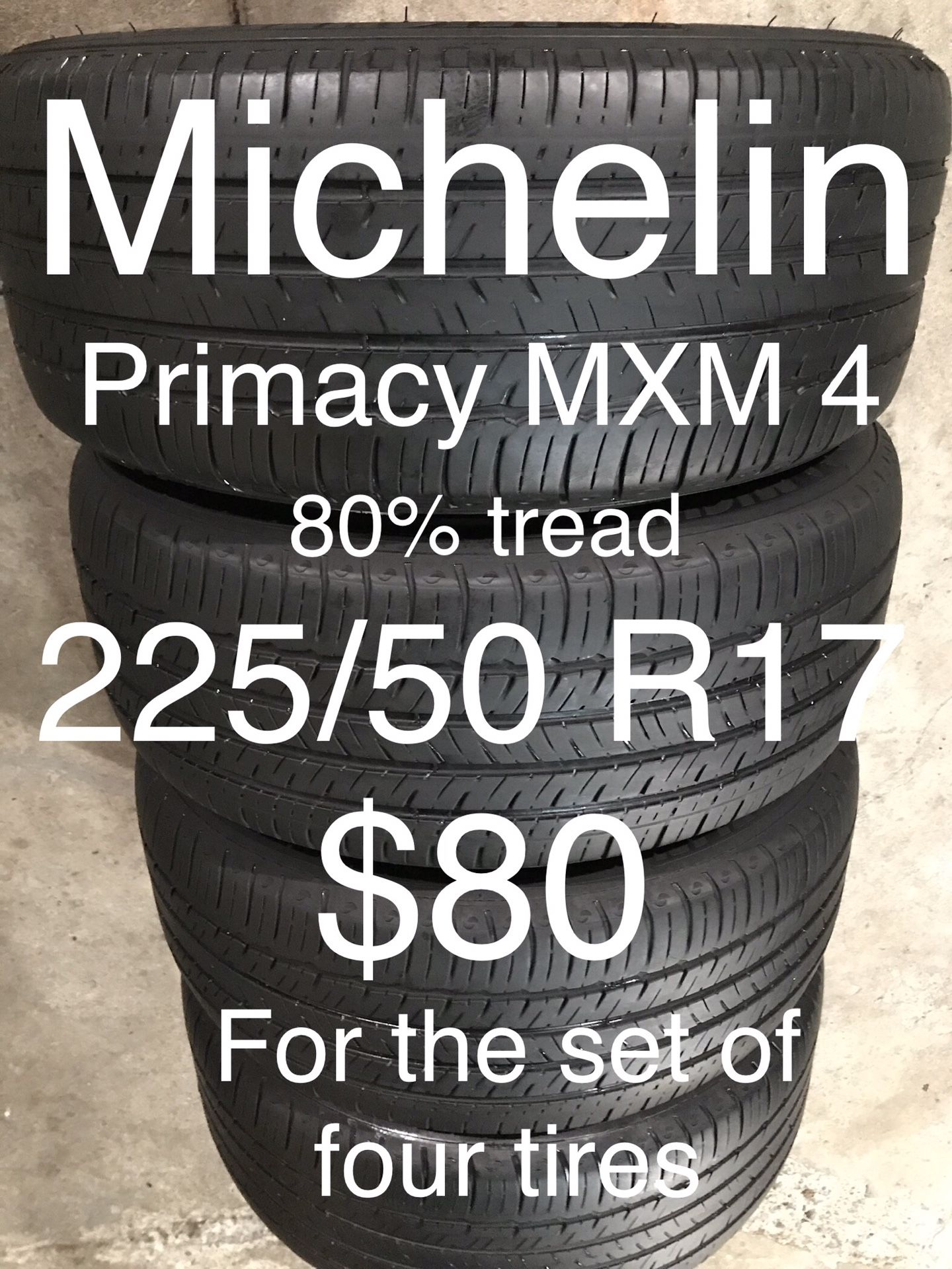 4 Michelin tires 225/50 R17