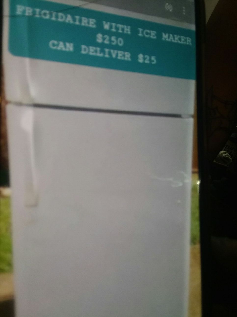 CAN DELIVER $25...EXCELLENT WORKING FRIGIDAIRE WITH ICE MAKER