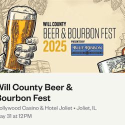 HALF PRICE! 2 Tickets for Will Co. Beer & Bourbon Fest, Joliet 5/31
