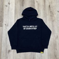 That’s A Awful Lot Of Cough Syrup Classic Hoodie