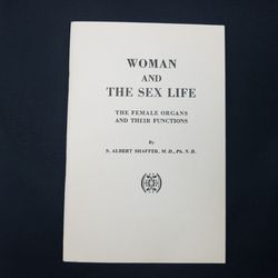 1928 Pamphlet Woman and the Sex Life Female Organs and Their Function