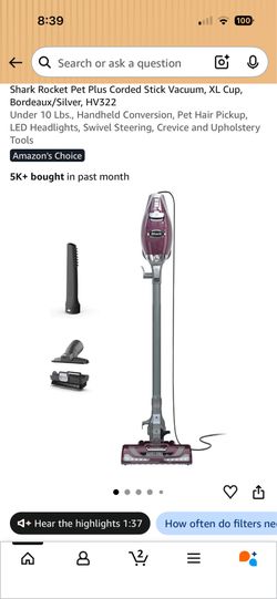< Q Search or ask a question Shark Rocket Pet Plus Corded Stick Vacuum, XL Cup, Bordeaux/Silver, HV322 Under 10 Lbs., Handheld Conversion, Pet Hair Pi