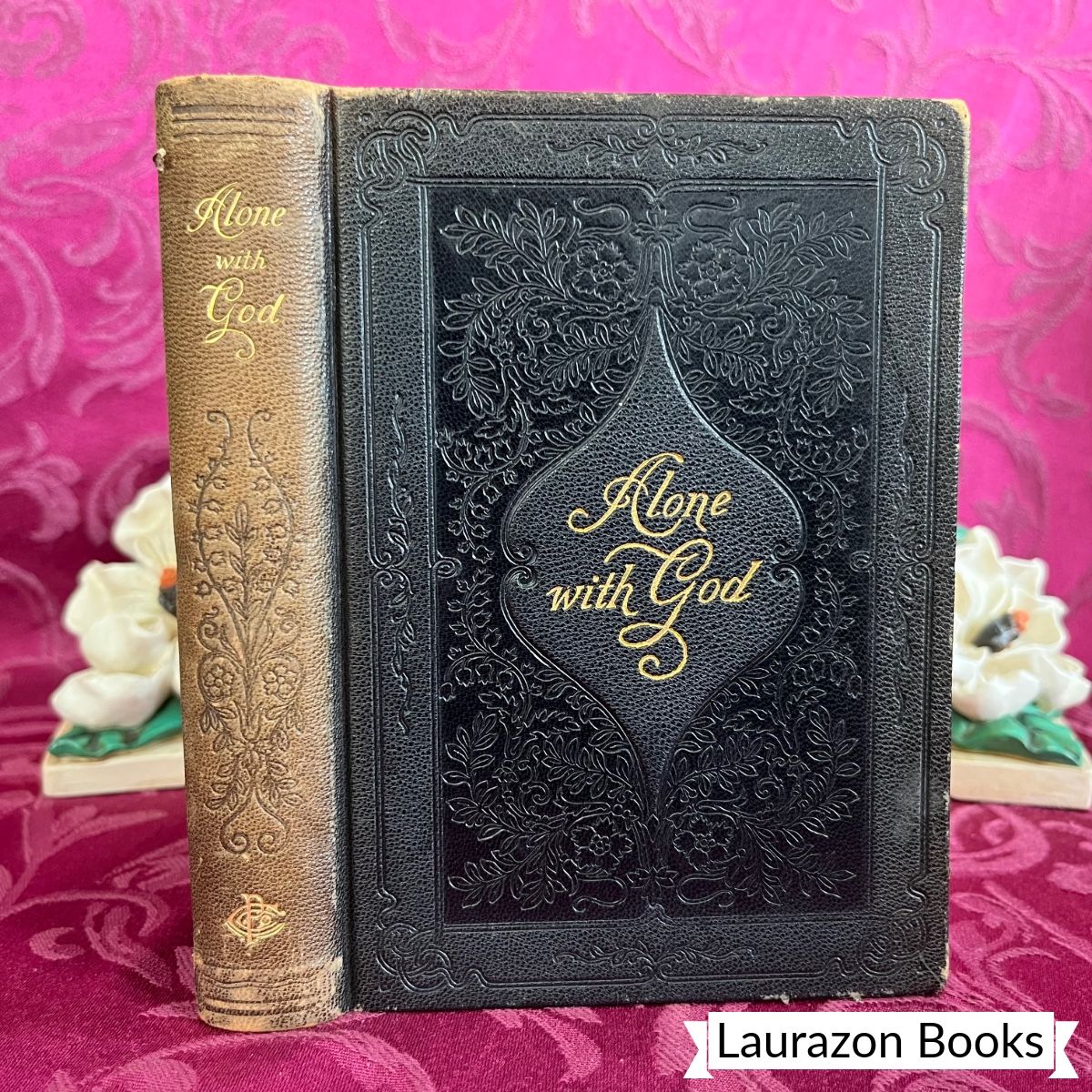 🌟 Gorgeous Book! 🌟 1898 Alone with God by J. H. Garrison, Antique Book, Christian Publishing Company