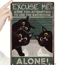 1 Piece Black Cat Metal Tin Sign, Retro Iron Poster Plaque for Home Toilet Bathroom Wall Decor, 7.9 X 11.8 Inches, Excuse Me! Were You Attempting to U