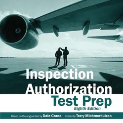Inspection Authorization Test Prep: Study & Prepare: A comprehensive study tool to prepare for the FAA Inspection Authorization