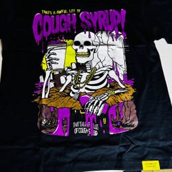 Awful lotta cough syrup shirt