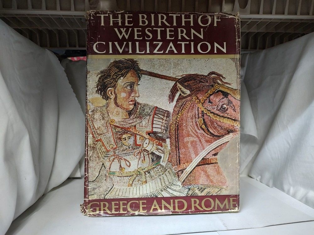 The Birth of Western Civilization Greece and Rome 1964 Hardcover Vintage