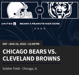 Browns vs Bears 4 Tix Preseason