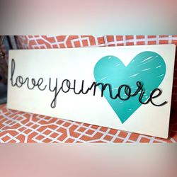 “Love You More” NEW 3D Wire Script Teal Heart Wall Hanging Decor