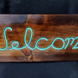 Welcome Wood Stained Sign