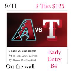 Arizona Diamondbacks vs Texas Rangers Friday game 2 TIXs $125 early access