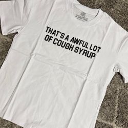 Small Cough Syrup Shirt