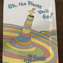 Oh, The Places You Will Go by Dr. Seuss - New