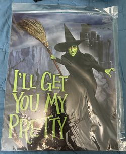 Wizard Of Oz Metal Sign “I’ll Get you My Pretty”