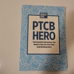 PTCB Hero Th Essential Information You Need to Pass the First Time (and Nothing Else!)