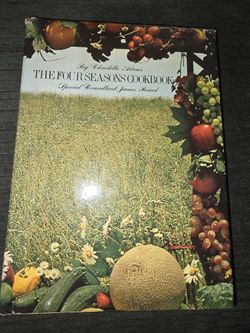 The Four Seasons Cookbook by Charlotte Adams