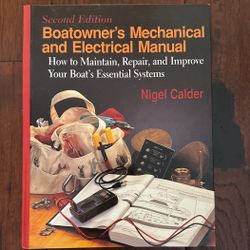 Boat Owners, Mechanical, And Electrical Manual, Second Edition