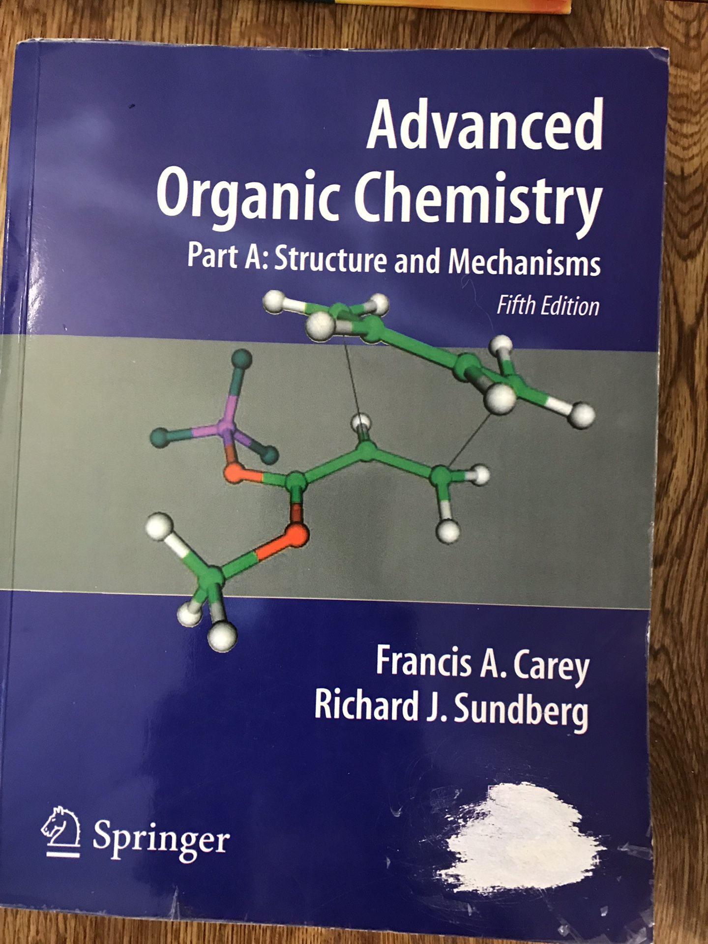 Advanced Organic Chemistry, 5th edition by Francis Carey and