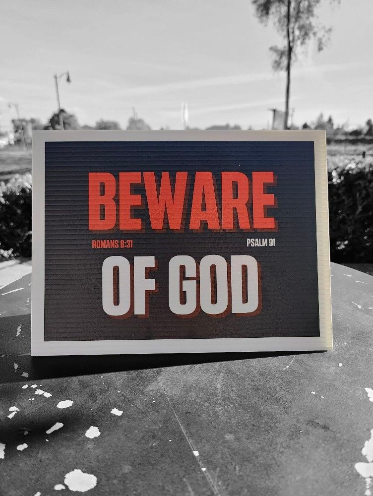 Beware of God