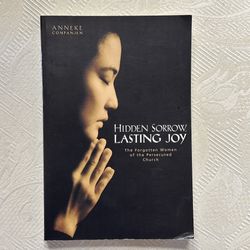 Hidden Sorrow, Lasting Joy - Paperback Book By Anneke Companjen 