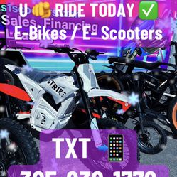 E Scooters E Dirt Bikes Gas Scooters $30 Down