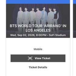 4x BTS WORLD TOUR 'ARIRANG' IN LOS ANGELES LA Wed, Sep 02, 2026, 8:00 PM • SoFi Stadium Concert Tickets