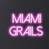 Miami Grails 