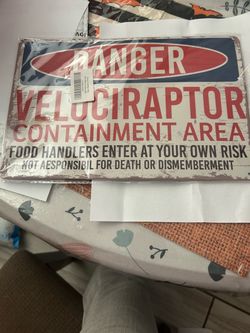 New Danger Velociraptor Containment Area Metal Sign